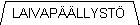 Laivap��llyst�