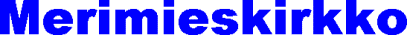 Merimieskirkko